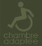 Chambres Adaptés